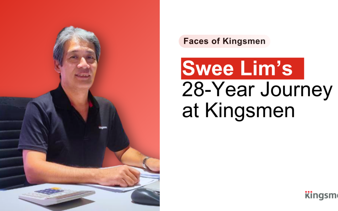 Faces of Kingsmen: Swee Lim’s 28-year Journey at Kingsmen